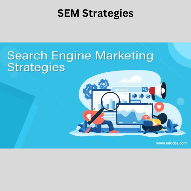 SEM Strategies